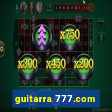 guitarra 777.com